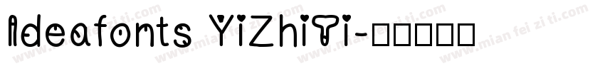 Ideafonts YiZhiTi字体转换